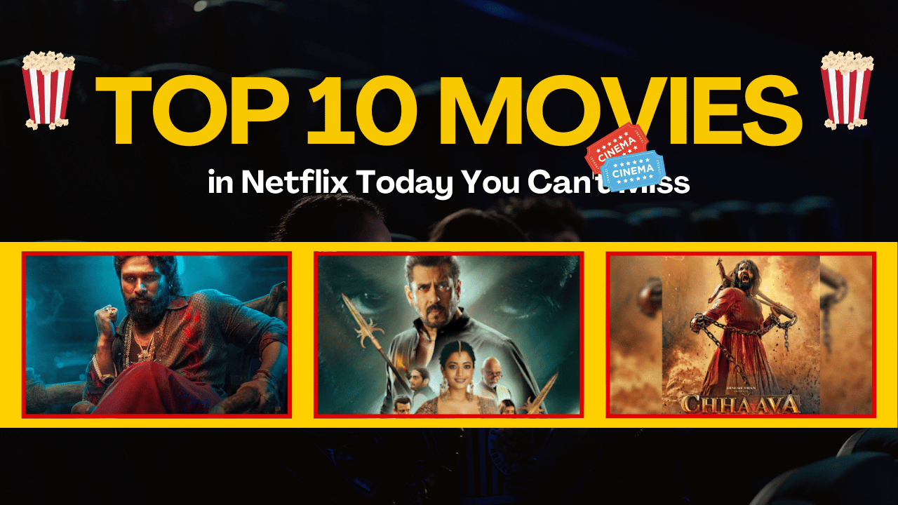 Top 10 Movies in Netflix Today